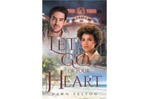 Let Go Of Your Heart contemporary romance novel